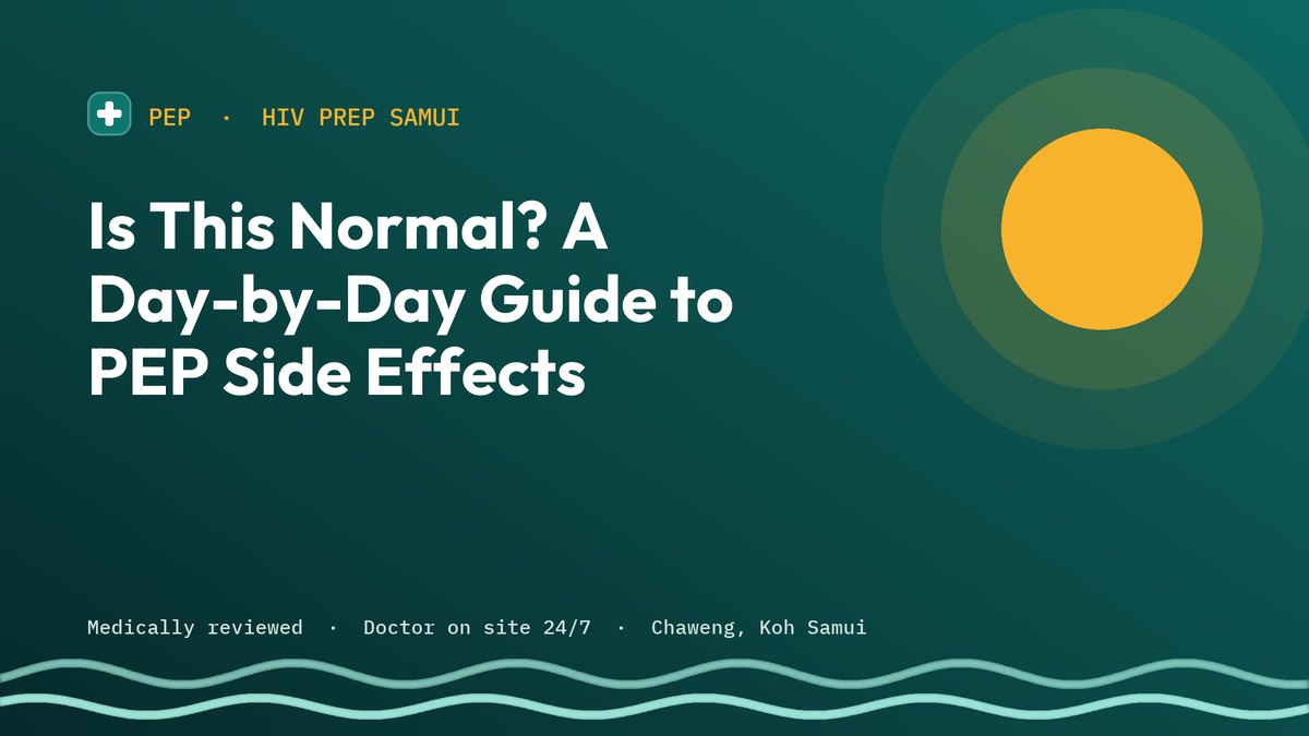 Is This Normal? A Day-by-Day Guide to PEP Side Effects
