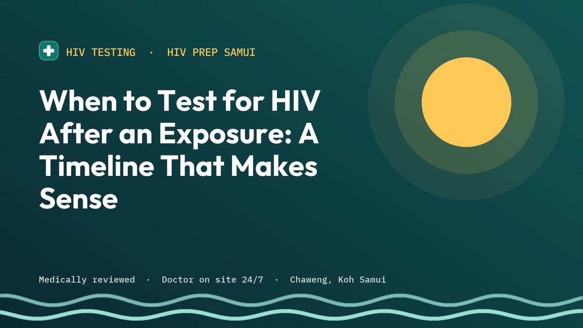 When to Test for HIV After an Exposure: A Timeline That Makes Sense